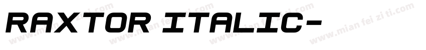 Raxtor Italic字体转换